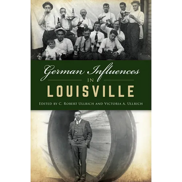 German Influences in Louisville