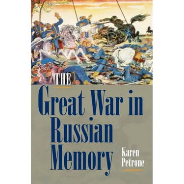 The Great War in Russian Memory