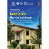 kerpic'20: Healthy Buildings: The Role of Earthen Materials on Providing Healthy and Sustainable Indoor Environment