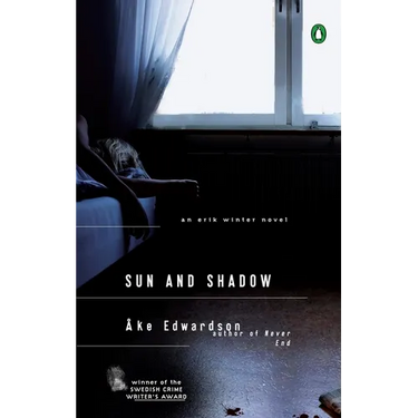 Sun and Shadow: An Erik Winter Novel