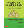 Haruki Murakami Manga Stories 2: The Second Bakery Attack; Samsa in Love; Thailand