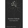 Sensitive Solitude: Seeking chaos within sensitive solitude.
