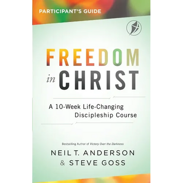 Freedom In Christ Participant's Guide