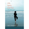 Life, Spirit, and You: "The Alpha Train"
