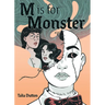 M Is for Monster: A Graphic Novel