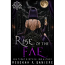 Rise of the Fae