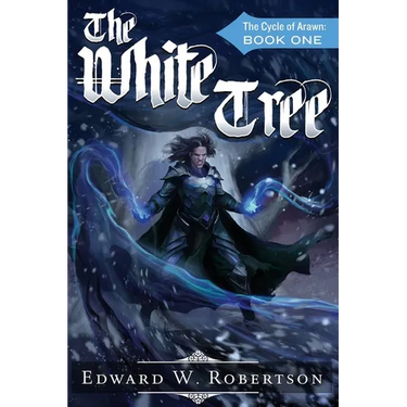 The White Tree: The Cycle of Arawn: Book I