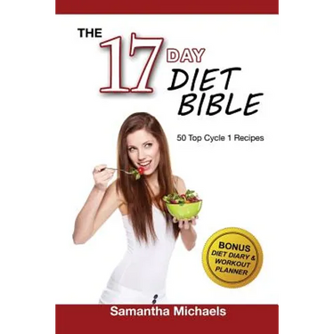 17 Day Diet: Top 50 Cycle 1 Recipes (With Diet Diary & Recipes Journal)