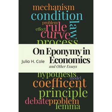 On Eponymy in Economics and Other Essays