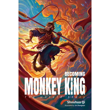 Becoming Monkey King: The Untold Story