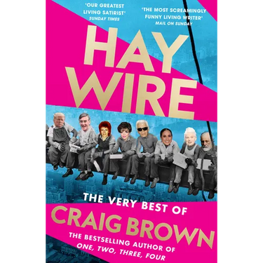 Haywire: The Best of Craig Brown