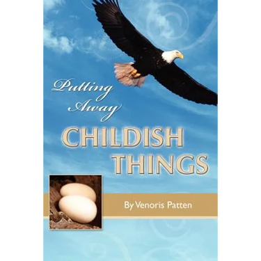 Putting Away Childish Things