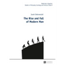 The Rise and Fall of Modern Man