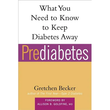 Prediabetes: What You Need to Know to Keep Diabetes Away