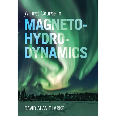 A First Course in Magnetohydrodynamics