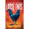 Loose Ends: A Cigar City Thriller