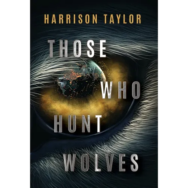 Those Who Hunt Wolves