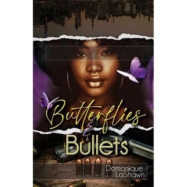 Butterflies & Bullets