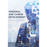 Personal and Career Development: A Workbook on Self-Leadership
