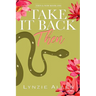 Take It Back Then: Book 1