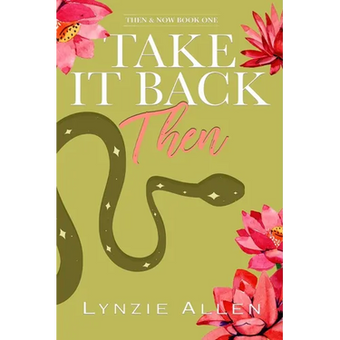 Take It Back Then: Book 1