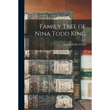 Family Tree of Nina Todd King