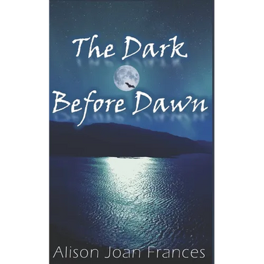 The Dark Before Dawn: Book 1 of the Dark Before Dawn Series