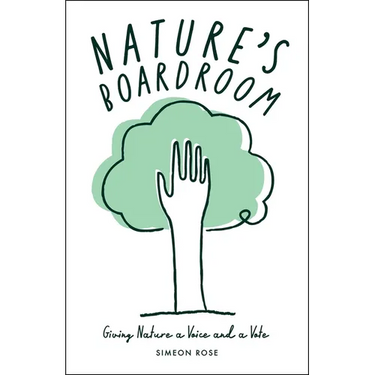 Nature's Boardroom: Giving Nature a Voice and a Vote