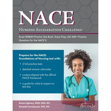 Nursing Acceleration Challenge Exam RNBSN Practice Test Book: Exam Prep with 600+ Practice Questions for the NACE II