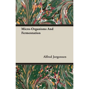 Micro-Organisms And Fermentation
