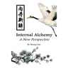 Internal Alchemy: A New Perspective