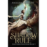 Shadow Rule
