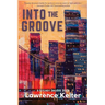 Into the Groove: A Steady Groove Deed