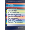 Fundamentals of RCS Prediction Methodology Using Parallelized Numerical Electromagnetics Code (Nec) and Finite Element Pre-Processor