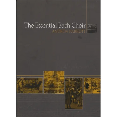 The Essential Bach Choir
