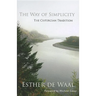 The Way of Simplicity: The Cistercian Tradition Volume 31