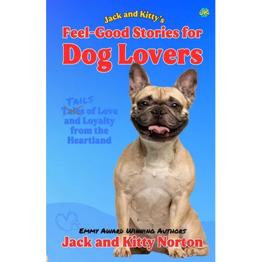 Jack and Kitty's Feel-Good Stories for Dog Lovers