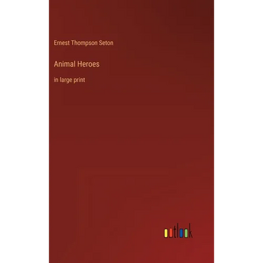 Animal Heroes: in large print
