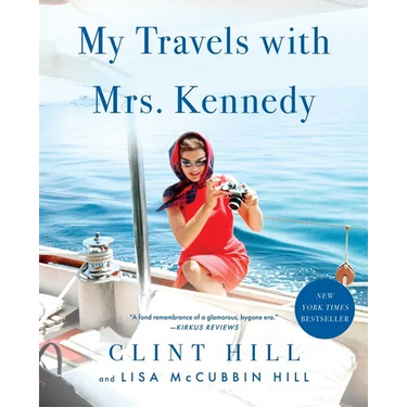 My Travels with Mrs. Kennedy