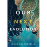 Our Next Evolution: Transforming Collaborative Leadership to Shape Our Planet's Future