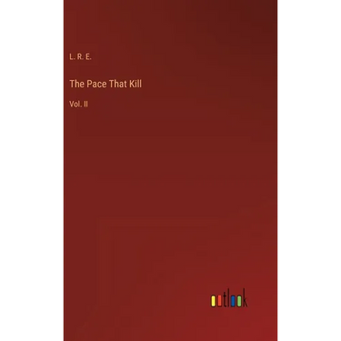 The Pace That Kill: Vol. II