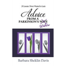 Advice from a Parkinson's Widow: 20 Lessons I Never Wanted to Learn