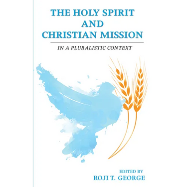 The Holy Spirit and Christian Mission