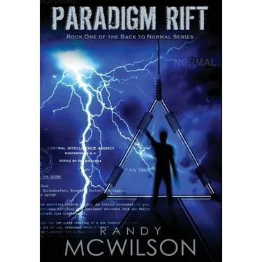 Paradigm Rift: Book One of the Back to Normal Series