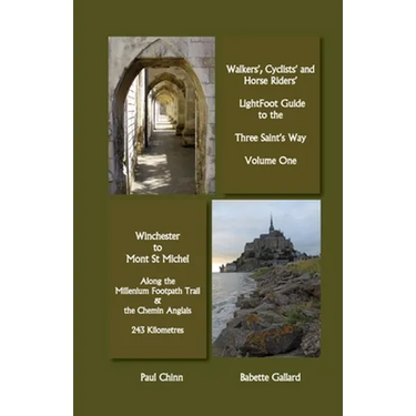 Lightfoot Guide to the Three Saints Way - Winchester to Mont Saint Michel