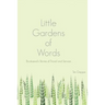 Little Gardens of Words: Bookseed's Stories of Travel and Service