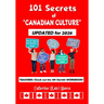 101 Secrets of Canadian Culture