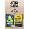 The Complete Guide to Intermittent Fasting & Self Discipline (2 books): Lose fat and get toned....and learn how to be a more determined person, harnes