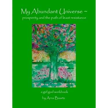 My Abundant Universe: Prosperity and the Path of Least Resistance