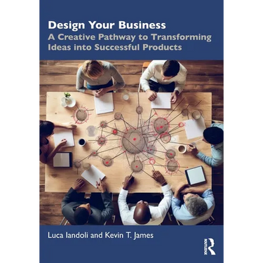 Design Your Business: A Creative Pathway to Transforming Ideas into Successful Products